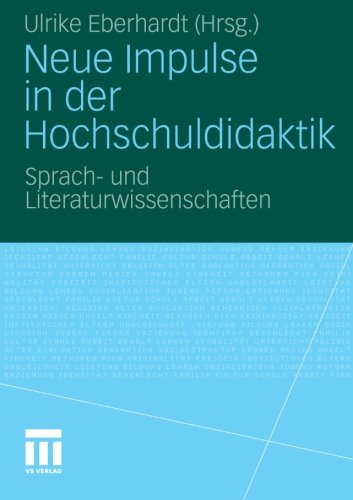 Neue Impulse in der Hochschuldidaktik: Sprach- und Literaturwissenschaften