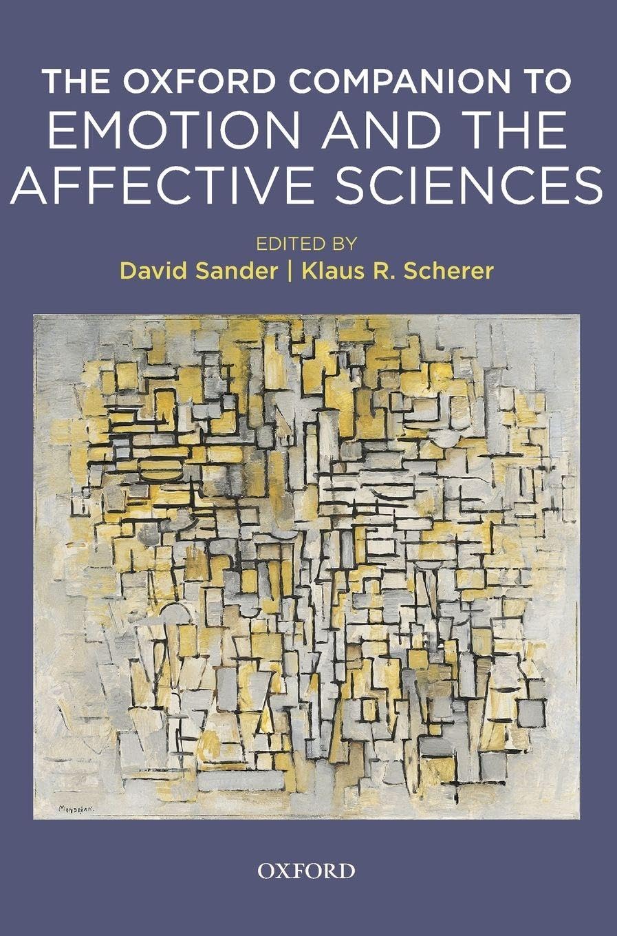 Oxford Companion to Emotion and the Affective Sciences (Series in Affective Science)