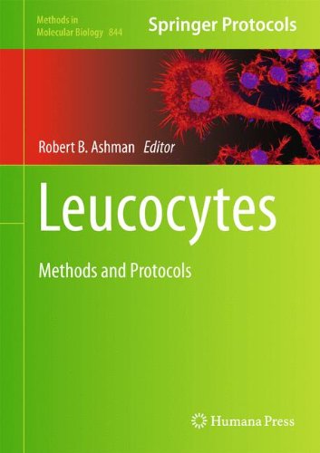 Leucocytes: Methods and Protocols (Methods in Molecular Biology)