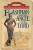Flashman and the Angel of the Lord (The Flashman Papers)