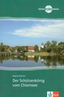 Der Schützenkönig vom Chiemsee