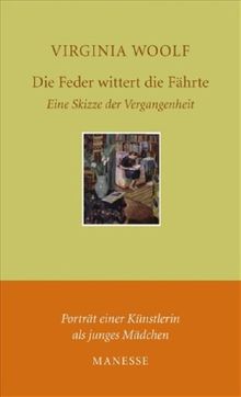 Die Feder wittert die Fährte: Eine Skizze der Vergangenheit