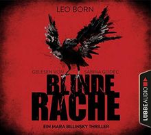 Blinde Rache: Ein Mara Billinsky Thriller. (Ein Fall für Mara Billinsky)
