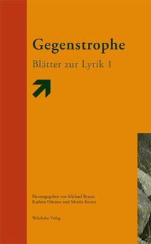 Gegenstrophe: Blätter zur Lyrik 1, 2009