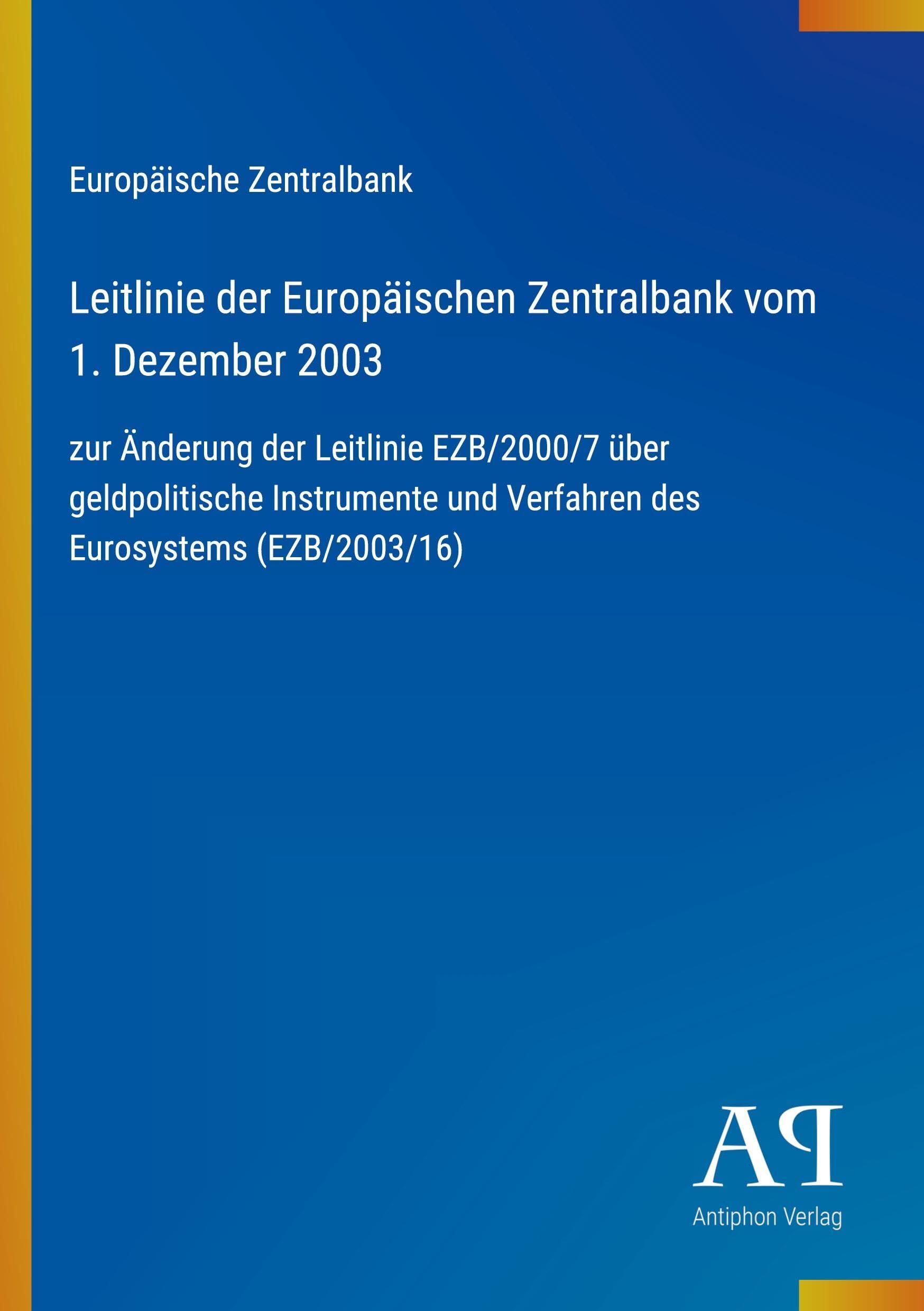 Leitlinie der Europäischen Zentralbank vom 1. Dezember 2003