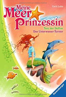 Meine Meerprinzessin: Tanz der Delfine & Das Unterwasser-Turnier