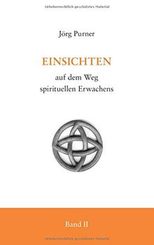 Einsichten auf dem Weg spirituellen Erwachens: Band 2