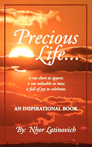 Precious Life: An Inspirational Book