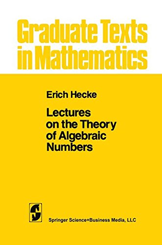 Lectures on the Theory of Algebraic Numbers (Graduate Texts in Mathematics, Band 77)