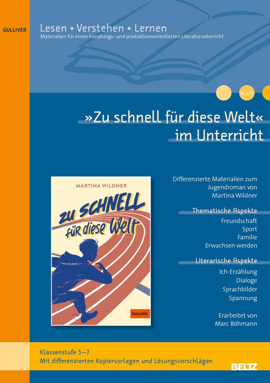'Zu schnell für diese Welt' im Unterricht