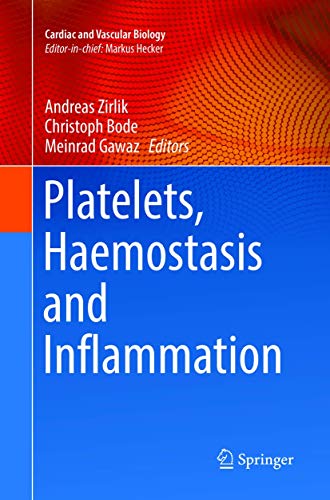 Platelets, Haemostasis and Inflammation (Cardiac and Vascular Biology)