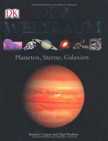 Der Weltraum: Planeten, Sterne, Galaxien