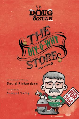 Doug & Stan - The DIY-O-Why Store: Open House 4 (Metropolis Series, Band 1)