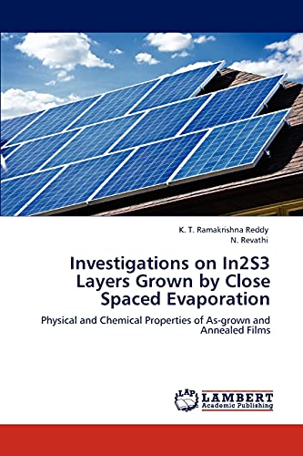 Investigations on In2S3 Layers Grown by Close Spaced Evaporation: Physical and Chemical Properties of As-grown and Annealed Films
