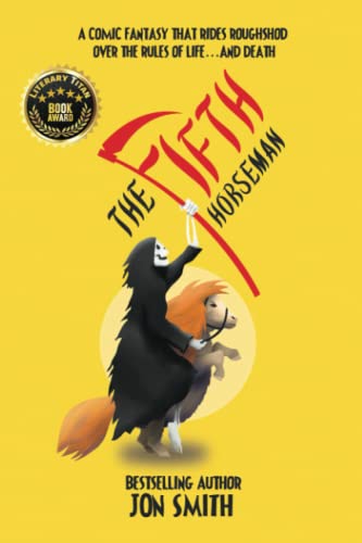 The Fifth Horseman: A comic fantasy that rides roughshod over the rules of life… and death