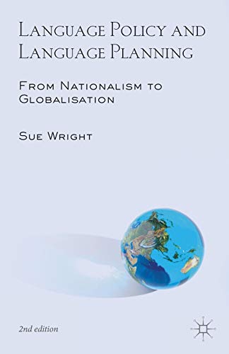 Language Policy and Language Planning: From Nationalism to Globalisation