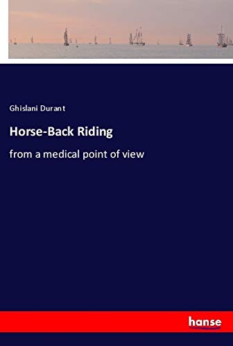 Horse-Back Riding: from a medical point of view