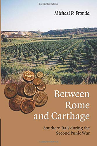 Between Rome and Carthage: Southern Italy During the Second Punic War