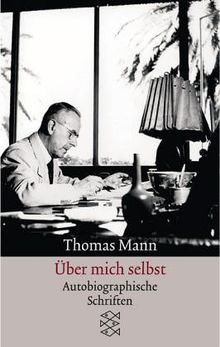 Über mich selbst: Autobiographische Schriften