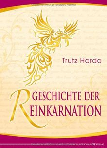 Geschichte der Reinkarnation von Trutz Hardo | Buch | Zustand sehr gut
