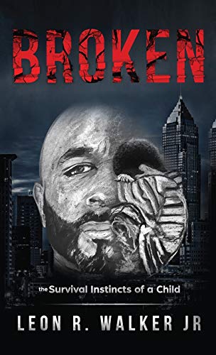 BROKEN: A MEMOIR