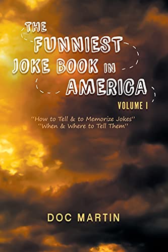 The Funniest Joke Book in America: Volume 1