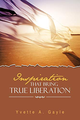 Inspiration that Bring True Liberation