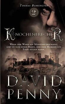 Knochenbrecher (Thomas Berrington Historisches Roman, Band 2)