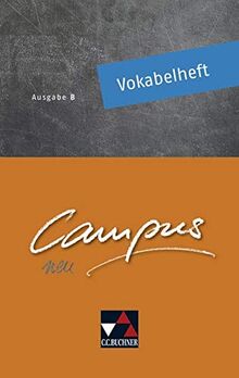 Campus B - neu / Campus B Vokabelheft - neu: Gesamtkurs Latein in vier Bänden (Campus B - neu: Gesamtkurs Latein in vier Bänden)