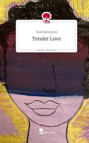 Tender Love. Life is a Story - story.one