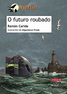 O futuro roubado (Infantil E Xuvenil)