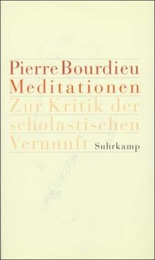 Meditationen: Zur Kritik der scholastischen Vernunft