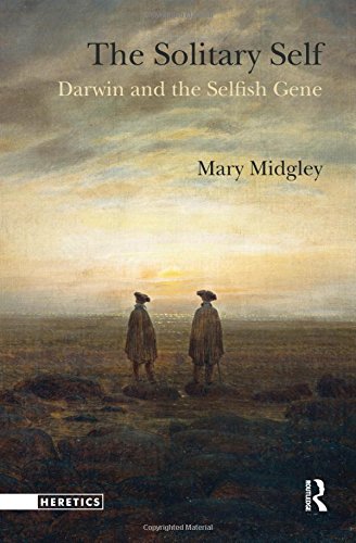 The Solitary Self: Darwin and the Selfish Gene (Heretics (Acumen))