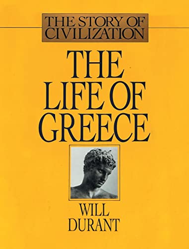 Will Durant The Life Of Greece, The Story Of Civilization, Volume Ii