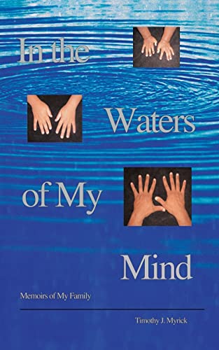 In the Waters of My Mind: Memoirs of My Family