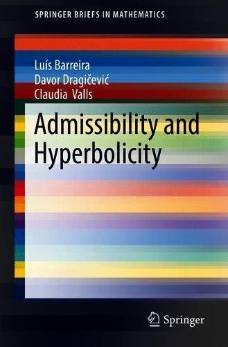 Admissibility and Hyperbolicity (SpringerBriefs in Mathematics)