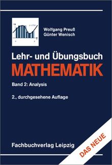 Lehr- und Übungsbuch Mathematik, Bd.2, Analysis