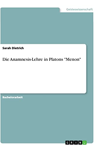 Die Anamnesis-Lehre in Platons Menon