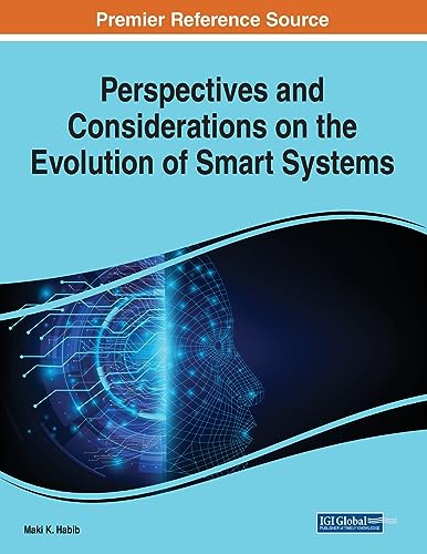 Perspectives and Considerations on the Evolution of Smart Systems