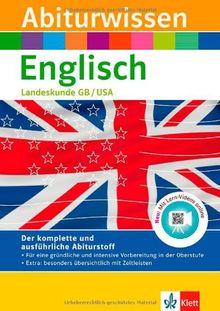 Abiturwissen Englisch: Landeskunde Great Britain - United States of America. Mit Lern-Videos online