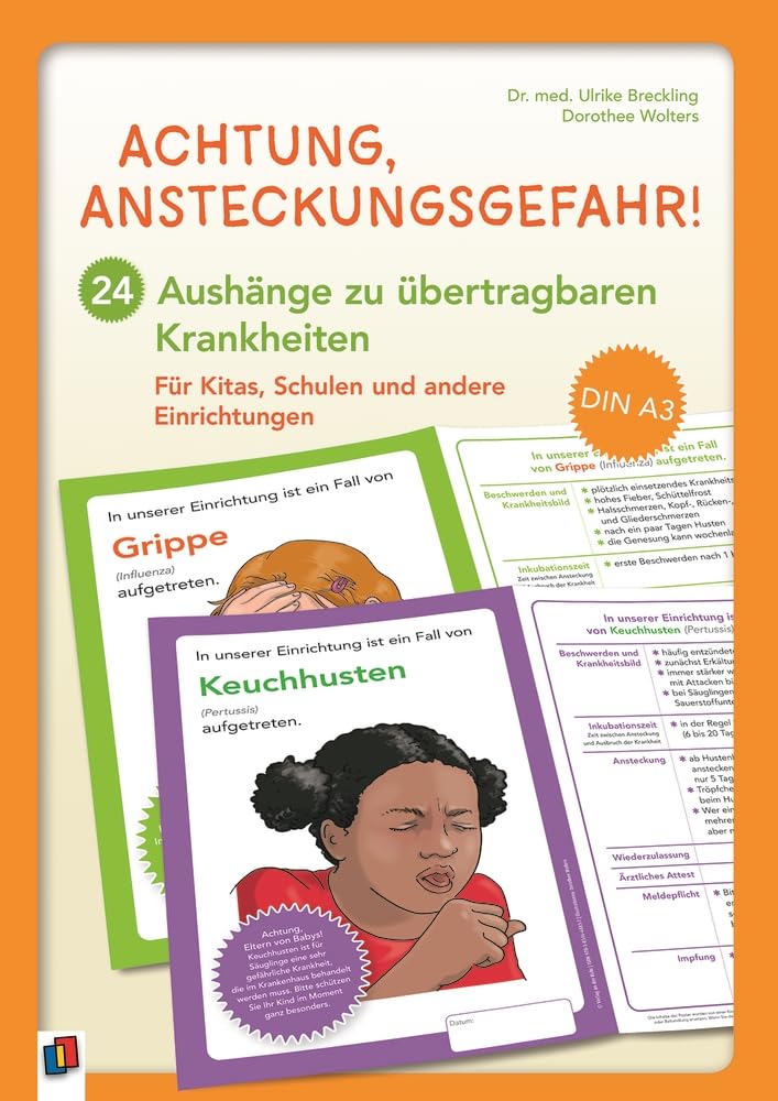 Achtung, Ansteckungsgefahr! – 24 Aushänge zu übertragbaren Krankheiten: Für Kitas, Schulen und andere Einrichtungen