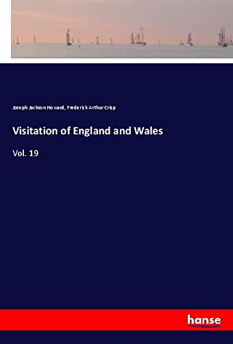 Visitation of England and Wales: Vol. 19