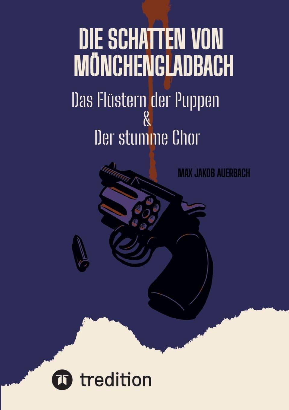 Die Schatten von Mönchengladbach: Das Flüstern der Puppen & Der stumme Chor