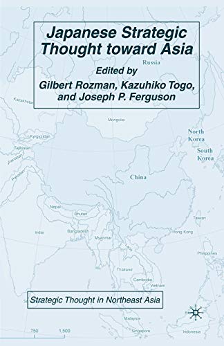 Japanese Strategic Thought toward Asia (Strategic Thought in Northeast Asia)