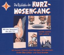 Die Rückkehr der Kurzhosengang: 6 CDs, Gesamtlaufzeit 7 Std. 50 Min.