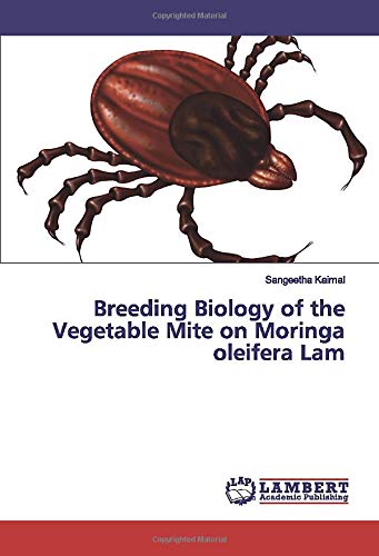 Breeding Biology of the Vegetable Mite on Moringa oleifera Lam