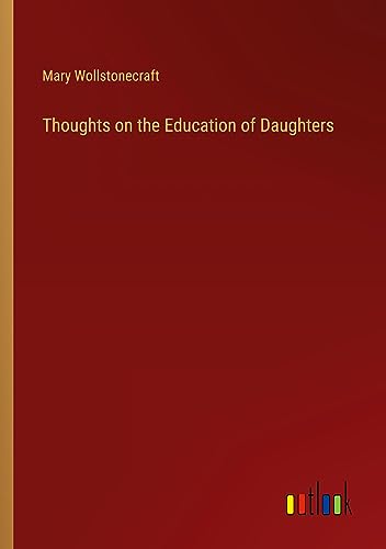 Thoughts on the Education of Daughters