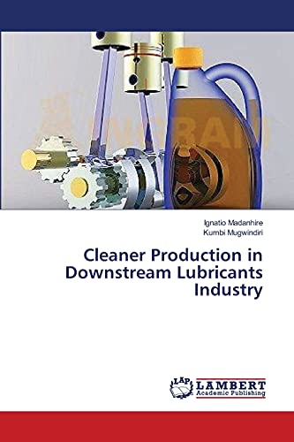 Cleaner Production in Downstream Lubricants Industry