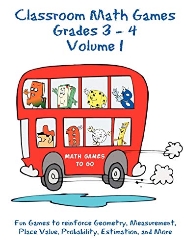 Classroom Math Games Grades 3 - 4 Volume 1