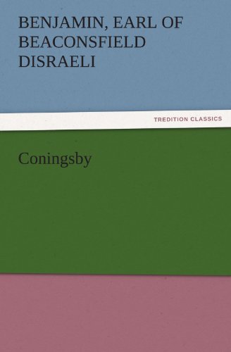 Coningsby (TREDITION CLASSICS)